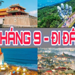 Du lịch tháng 9: Những địa điểm du lịch đẹp nhất nên đi tháng 9
